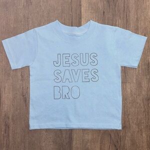 NWOT Jesus Saves Bro Shirt